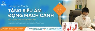 ĐẶC QUYỀN KHÁCH HÀNG BẢO HIỂM: TẶNG SIÊU ÂM ĐỘNG MẠCH CẢNH TRONG THÁNG TIM MẠCH TẠI VIETMEDI