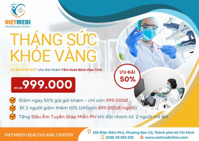 🌟 THÁNG 9 SỨC KHỎE VÀNG – GIẢM 50% GÓI KHÁM TẦM SOÁT BỆNH MẠN TÍNH TẠI VIETMEDI 🌟