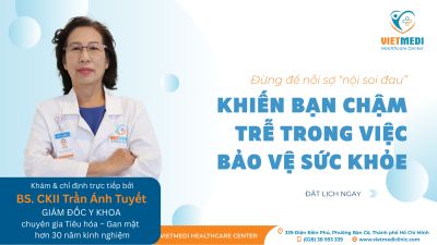NỘI SOI GÂY MÊ: ƯU ĐIỂM VÀ NHỮNG ĐIỀU CẦN BIẾT